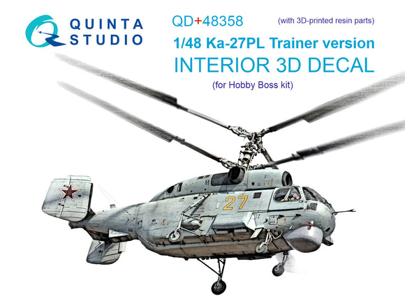 1/48 Quinta Studio Ka-27PL Trainer version 3D-Printed Interior Plus Set (Hobby Boss) (with 3D-printed resin parts) QD+ 48358