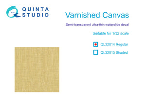 1/32 Quinta Studio Varnished Canvas, Regular, Semi Transparent Decals QL-32014